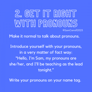 2. Get it right with pronouns